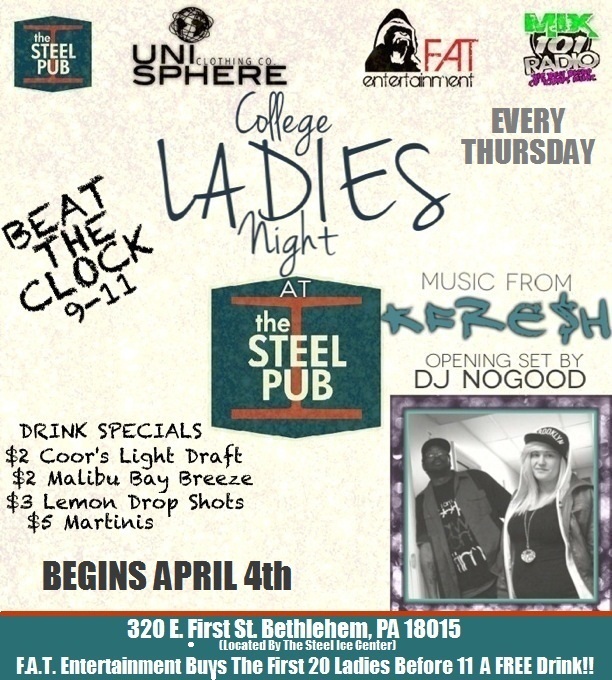 F.A.T. Entertainment's College LADIES Night with KFre$h at The Steel Pub